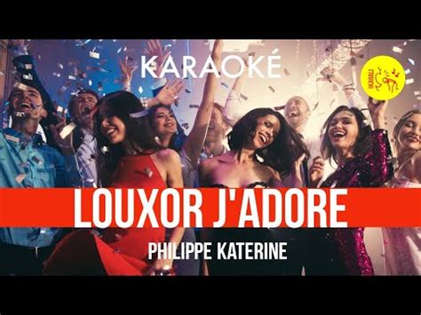 louxor j'adore song.